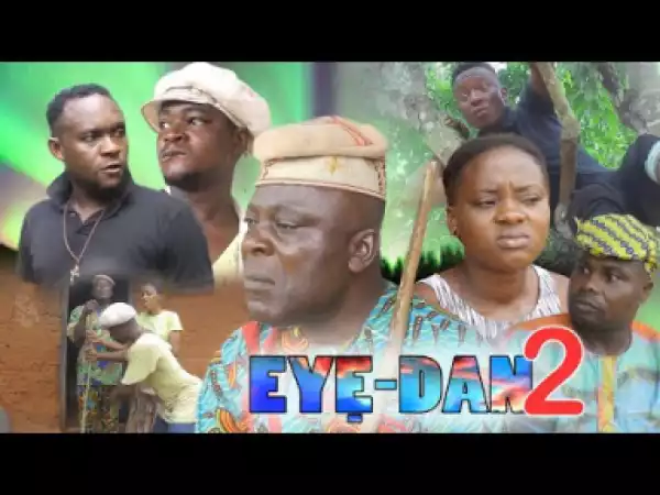 Eye-dan [part 2] - Latest Benin Movies 2019